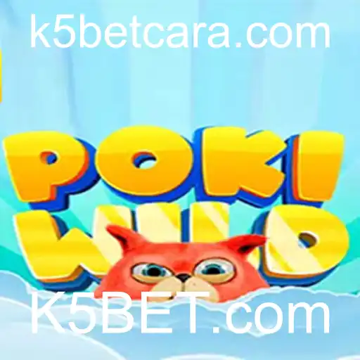 Descubra o Fascinante Mundo de PokiWild com K5BET.com