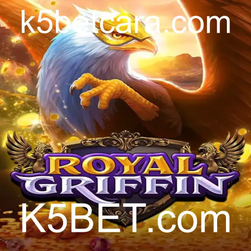 Descubra o Fascinante Mundo de RoyalGriffin no K5BET.com
